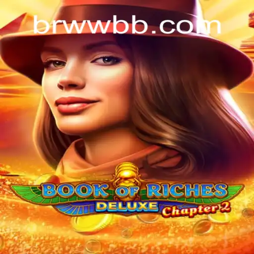 An In-Depth Look at BookofRichesDeluxeChapter2 on WWBB.com